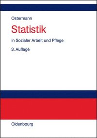 bokomslag Statistik in Sozialer Arbeit Und Pflege
