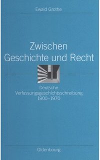 bokomslag Zwischen Geschichte Und Recht