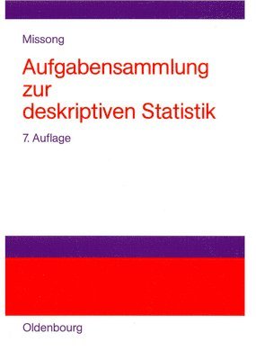 Martin Missong - Aufgabensammlung Zur Deskriptiven Statistik, Inbunden