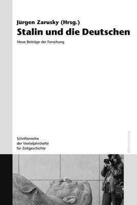 Jürgen Zarusky - Stalin Und Die Deutschen, Häftad