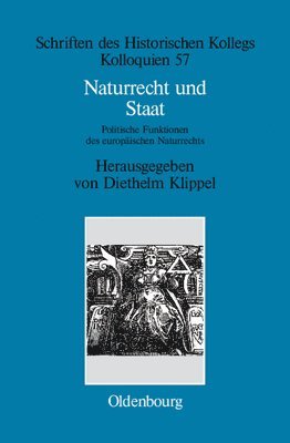 Diethelm Klippel - Naturrecht und Staat, Inbunden