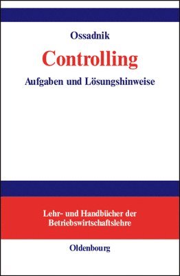 Wolfgang Ossadnik - Controlling, Inbunden