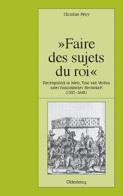 bokomslag &quot;Faire Des Sujets Du Roi&quot;