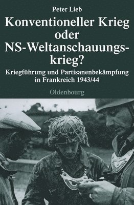 bokomslag Konventioneller Krieg Oder NS-Weltanschauungskrieg?