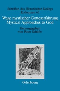 bokomslag Wege mystischer Gotteserfahrung. Mystical Approaches to God