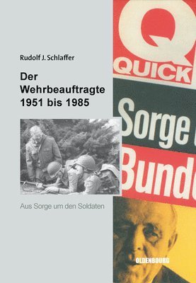 Rudolf J Schlaffer - Der Wehrbeauftragte Des Deutschen Bundestages, Inbunden
