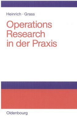 bokomslag Operations Research in Der PRAXIS