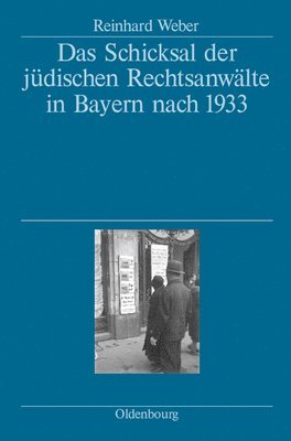 Das Schicksal der jdischen Rechtsanwlte in Bayern nach 1933 1