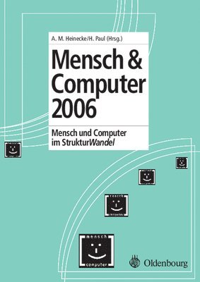 H Paul, H M Heinecke - Mensch und Computer 2006, Inbunden