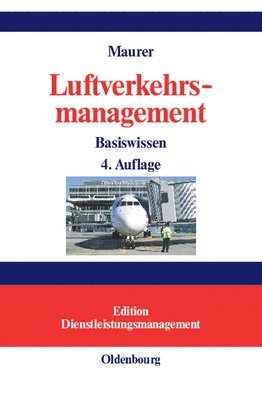 Peter Maurer - Luftverkehrsmanagement, Inbunden