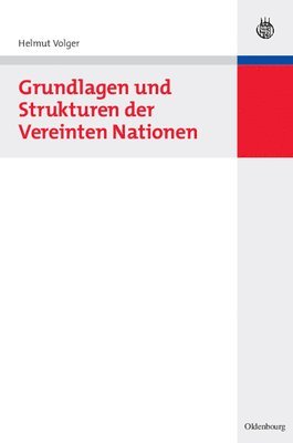 bokomslag Grundlagen und Strukturen der Vereinten Nationen