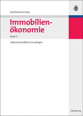 Karl-Werner Schulte - Immobilienökonomie, Inbunden