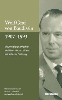 bokomslag Wolf Graf Von Baudissin 1907 Bis 1993