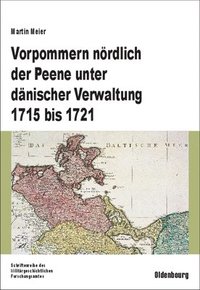 bokomslag Vorpommern nrdlich der Peene unter dnischer Verwaltung 1715 bis 1721