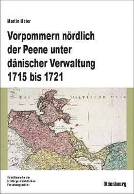 bokomslag Vorpommern nrdlich der Peene unter dnischer Verwaltung 1715 bis 1721