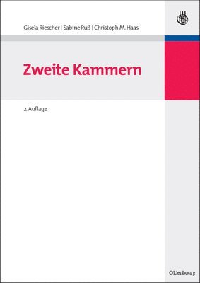 Gisela Riescher, Sabine Ruß, Christoph M Haas - Zweite Kammern, Inbunden