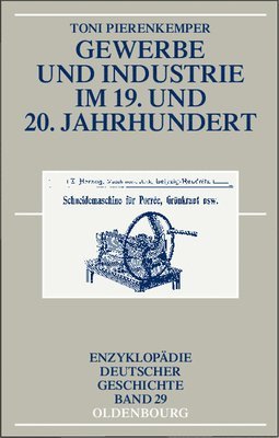 bokomslag Gewerbe Und Industrie Im 19. Und 20. Jahrhundert