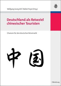 bokomslag Deutschland als Reiseziel chinesischer Touristen