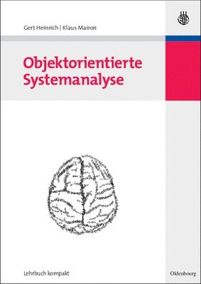 Gert Heinrich, Klaus Mairon - Objektorientierte Systemanalyse, Inbunden