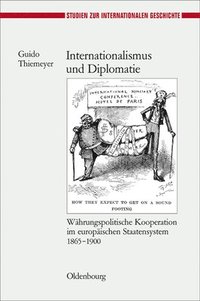 bokomslag Internationalismus Und Diplomatie