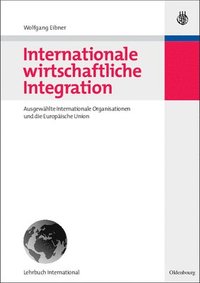bokomslag Internationale Wirtschaftliche Integration