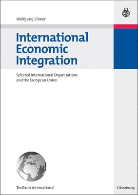 bokomslag International Economic Integration