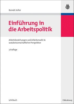 Berndt Keller - Einführung in die Arbeitspolitik, Inbunden
