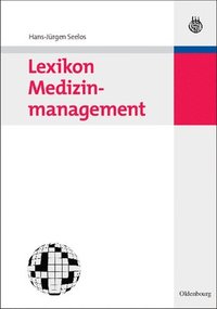 bokomslag Lexikon Medizinmanagement