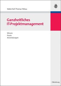 bokomslag Ganzheitliches IT-Projektmanagement