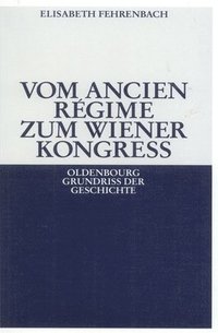 bokomslag Vom Ancien Rgime Zum Wiener Kongre