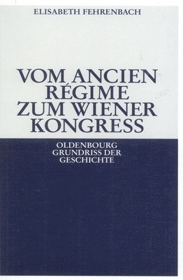 Vom Ancien Rgime Zum Wiener Kongre 1