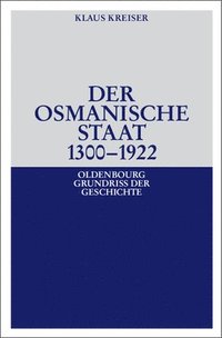 bokomslag Der Osmanische Staat 1300-1922