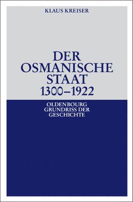 bokomslag Der Osmanische Staat 1300-1922
