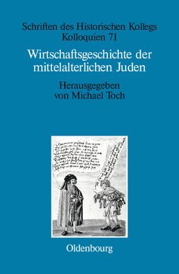 Michael Toch - Wirtschaftsgeschichte der mittelalterlichen Juden, Inbunden