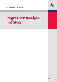 bokomslag Regressionsanalyse mit SPSS