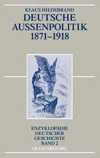 bokomslag Deutsche Auenpolitik 1871-1918