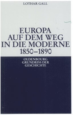 bokomslag Europa auf dem Weg in die Moderne 1850-1890