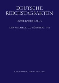 bokomslag Der Reichstag Zu Nrnberg 1542