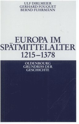 Europa Im Spätmittelalter 1215-1378
