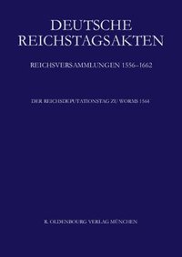 bokomslag Der Reichsdeputationstag Zu Worms 1564