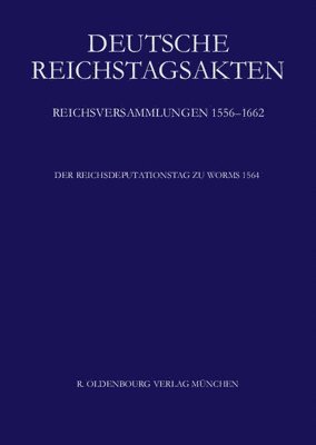 bokomslag Reichsdeputationstag Zu Worms 1564