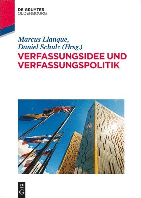 Verfassungsidee und Verfassungspolitik 1