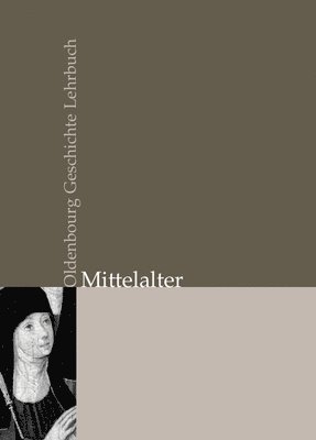 bokomslag Oldenbourg Geschichte Lehrbuch, Mittelalter