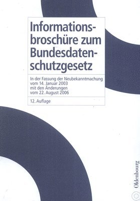 Kurt Nagel, Erich Kiefer, Oldenbourg, - Informationsbroschüre Zum Bundesdatenschutzgesetz, Inbunden