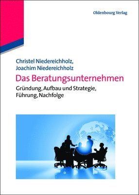 Christel Niedereichholz, Joachim Niedereichholz - Das Beratungsunternehmen, Inbunden