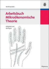 bokomslag Arbeitsbuch Mikrokonomische Theorie