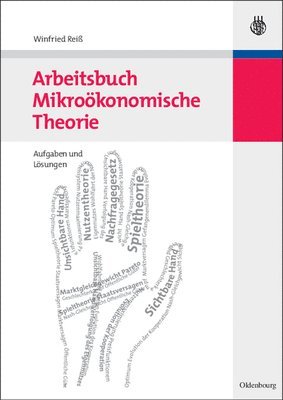bokomslag Arbeitsbuch Mikroökonomische Theorie