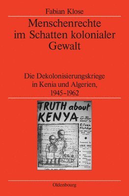 Fabian Klose, German Historical Institute London - Menschenrechte Im Schatten Kolonialer Gewalt, Inbunden