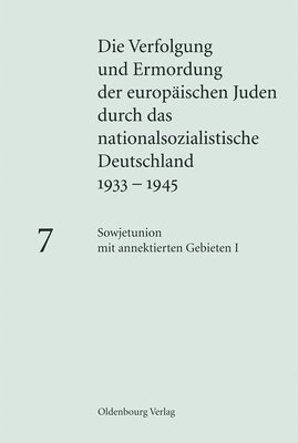 Sowjetunion Mit Annektierten Gebieten I: Besetzte Sowjetische Gebiete Unter Deutscher Militärverwaltung, Baltikum Und Transnistrien