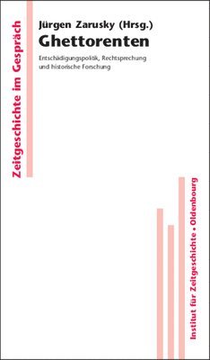 Jürgen Zarusky - Ghettorenten, Inbunden